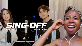 SING-OFF 19 (Beautiful Things, we can't be friends) vs ECA AURA @ecaajapasal REACTION