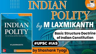 Indian Polity by M Laxmikanth - Basic Structure Doctrine of Indian Constitution | Polity for UPSC screenshot 4