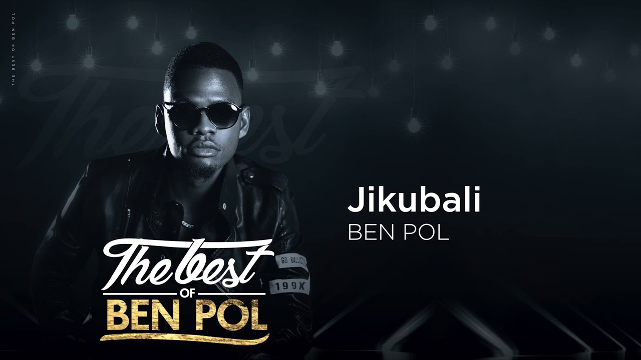 Ben Pol   JIKUBALI   THE BEST OF BEN POL Official Audio