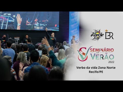 BRUNO REYNER E A REDE NO SEMINÁRIO DE VERÃO 2022/VERBO ZONA NORTE RECIFE/PE