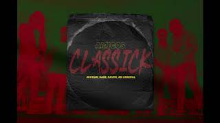 AMIGOS - CLASSICK (Official Audio)