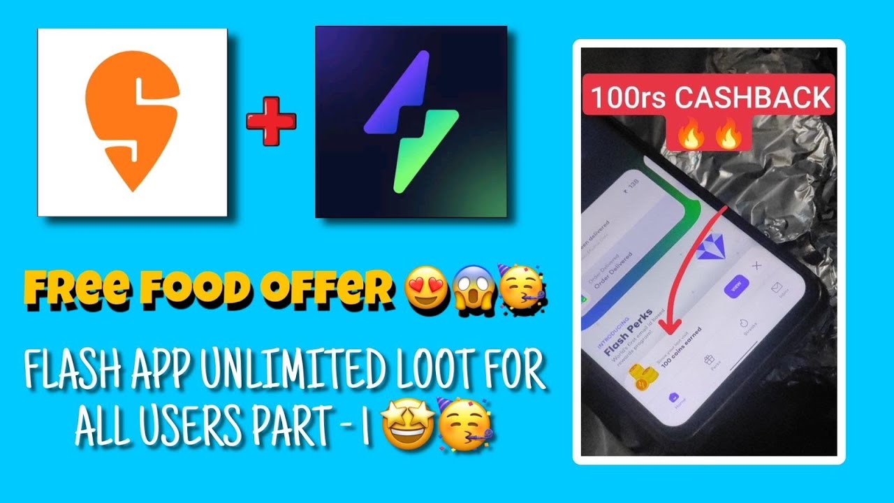 FOODIES LOOT 😱 || FLASH + SWIGGY APP OFFER | PART 1 🔥 