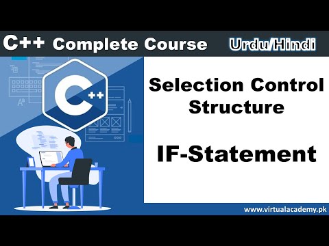 Selection control structure | simple if statement in C++ | Urdu/Hindi
