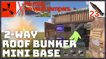 PATCHED 2023 NEW OP 23 Rocket Rust Roof Bunker MINI BASE | No Rock | Bidirectional Vault Seal | Solo