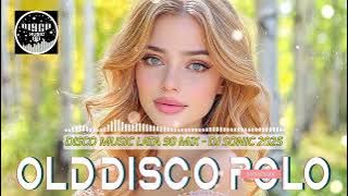 DISCO POLO 2025 🎶 NAJWIĘKSZE HITY 💖 NOWY REMIX ⭐ SKŁADANKA MUZYCZNA