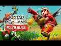 SCRAP MECHANIC , 10 Серия , ОРДА , И ФАРМ !!!
