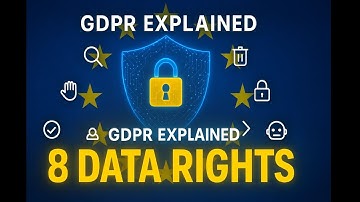 8 Fundamental Data Subject Rights Under GDPR