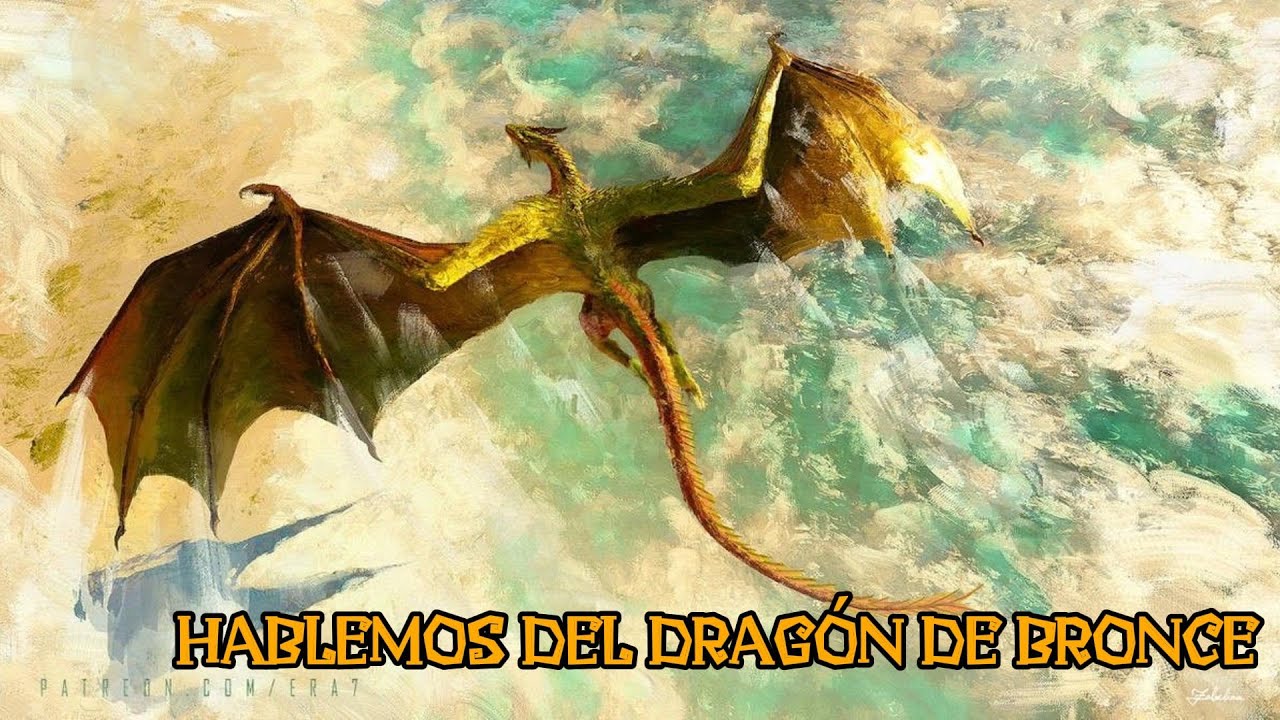 HABLEMOS DEL DRAGÓN DE BRONCE