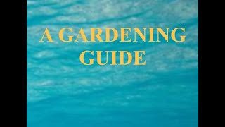 A Gardening Guide