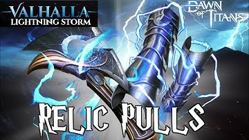 Dawn of Titans- Vahalla Event- Relic Pulls