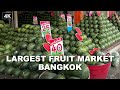 【4K】The Largest fruit market in Bangkok, Thailand