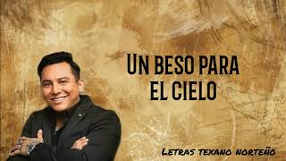 Video thumbnail of "Edwin Luna Y La Trakalosa de Monterrey - Un beso para el cielo [Letra/Lyrics]"