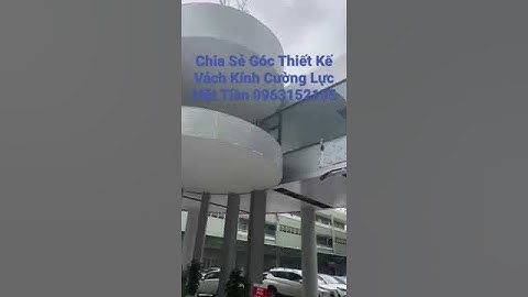 Chia Sẻ Góc Thiết Kế Vách Kính Cường Lực Mặt Tiền | Kính Cường Lực Quang Nam Phát #shorts