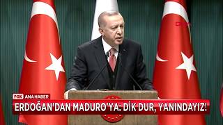 Erdoğan'dan Madura'ya destek \