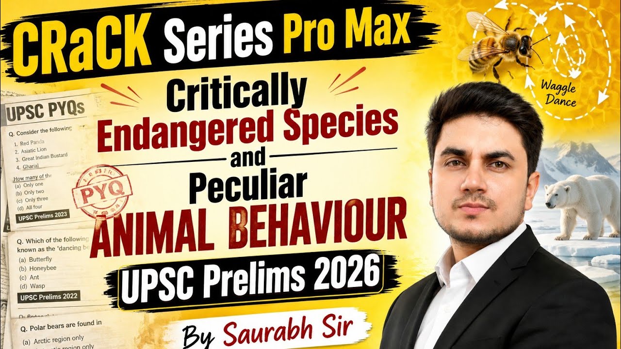 Day 45/45 | Critically Endangered Species & Animal Behaviour #upsc2026 ...