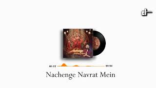 Nachenge Navrat Meinchandan Dev Best Navratri Songs 2024 Dandiya Garba Hits