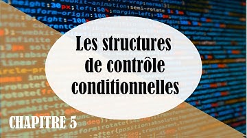 Chapitre 5: Les structures de contrôle conditionnelles