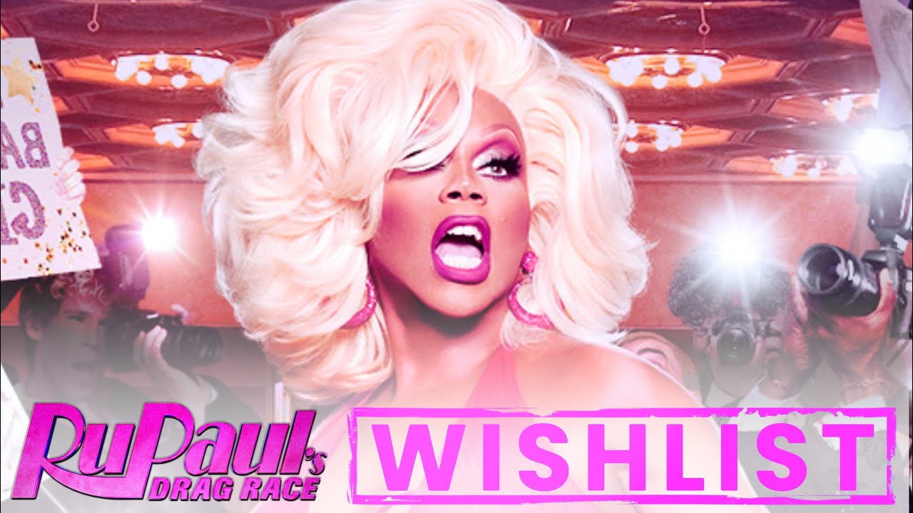 Future Casting Wishlist PT. 3 | RuPaul’s Drag Race Season 19
