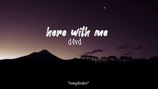 here with me - d4vd ( lyrics + speed up )