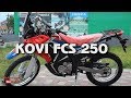 KOVI FCS 250 - Chinese motorcycle video review  (Click on moto)