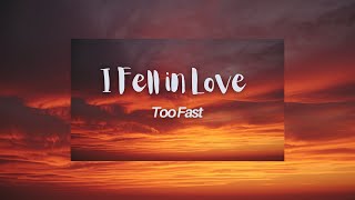 I Fell In Love Too Fast  Romantic S 9song 