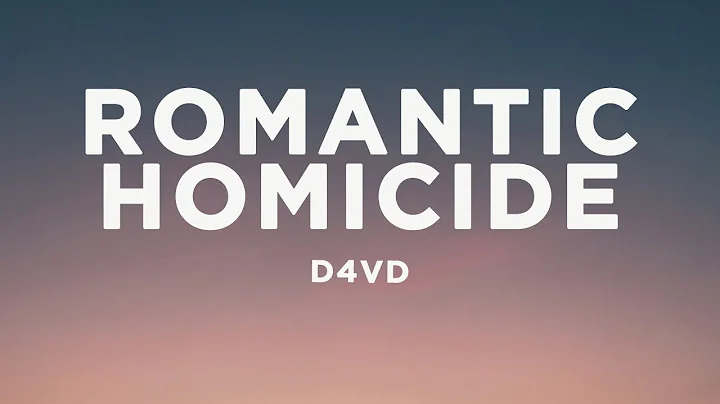 d4vd - Romantic Homicide (Lyrics) - DayDayNews