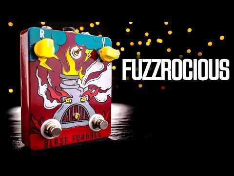 Fuzzrocious Blast Furnace