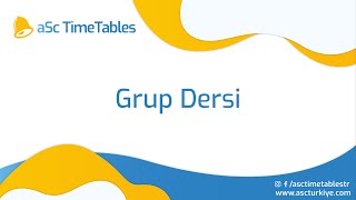 Grup Dersi - Asc Timetables