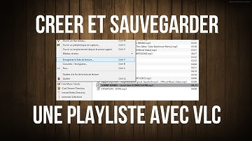 Créer et enregistrer une Playlist avec VLC