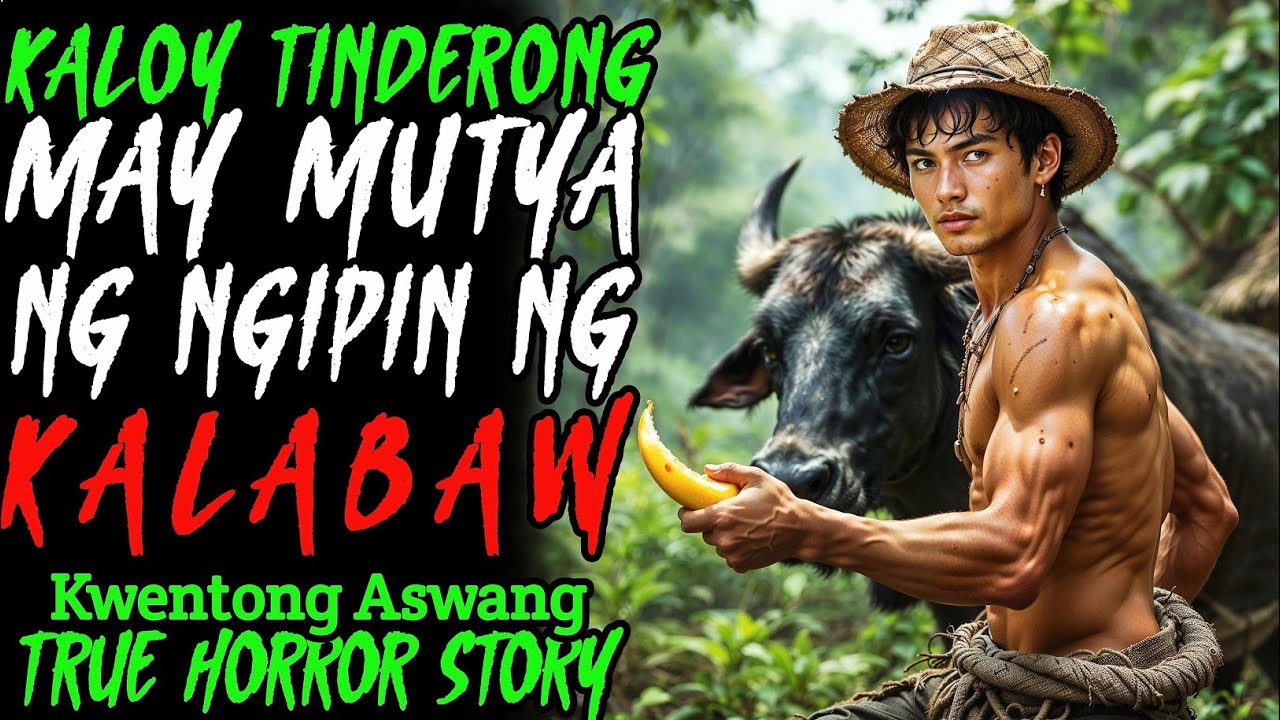 KALOY, TINDERONG MAY MUTYA NG PANGIL NG KALABAW l Kwentong Aswang l True Horror Story