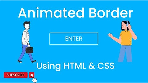 Border Animation Using HTML And CSS | Unstoppable Coding | #html #css #javascript