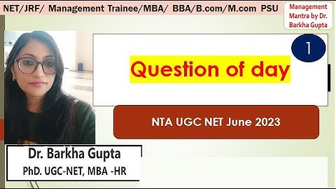 1/ Question of the day/ management / June 2023/ NTA UGC NET/  by Dr. Barkha Gupta