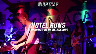 Hotel Runs - Nameless Kids (LIVE) | @Tarsier Records Nightcap