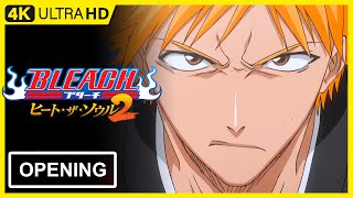 Bleach Heat The Soul 2 Opening 4K 60Fps Remastered