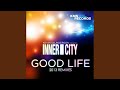 Good life matt smallwood extended remix