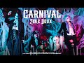 Zeke Deux「Carnival」Official Music Video