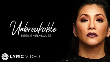 Unbreakable - Regine Velasquez (Solo Version) (Lyrics) | Unbreakable