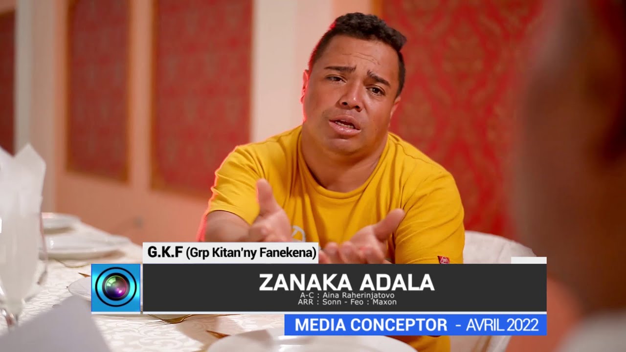 GKF  Zanaka Adala  nouveaut 2022   clip evangelique