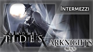 Under Tides (Arknights Intermezzi Event)