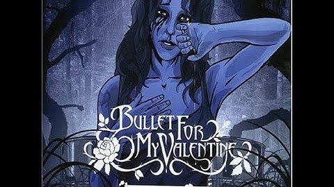 Bullet For My Valentine - Tears Don