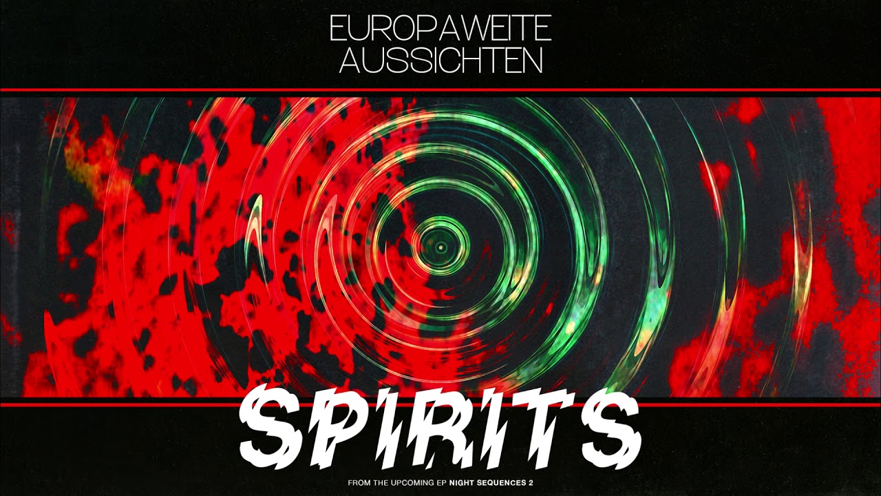 Watch Europaweite Aussichten - Spirits on YouTube Watch Europaweite Aussichten - Spirits on YouTube
