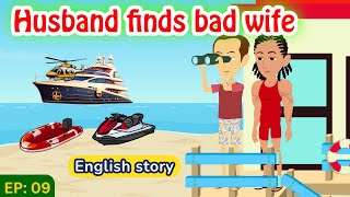 Bad wife part 09 | English Story | Learn English | Animated story | Learn English with Kevin