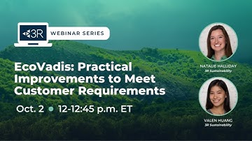 EcoVadis Practical Improvements to Meet Customer Requirements