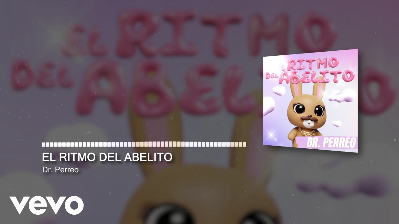 Dr. Perreo - EL RITMO DEL ABELITO (Audio)