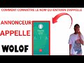 Wolof connatre le nom qui vous entrain dappelle