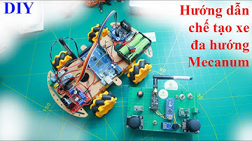 Chế Xe Điều Khiển Đa Hướng Mecanum | DIY RC TX - RX
