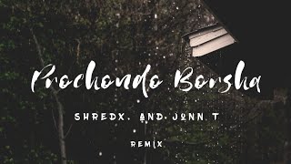 Prochondo Borsha Jonn T X Shredx Remix - Adrian Hodder Ft. Cizzy Official Visualizer