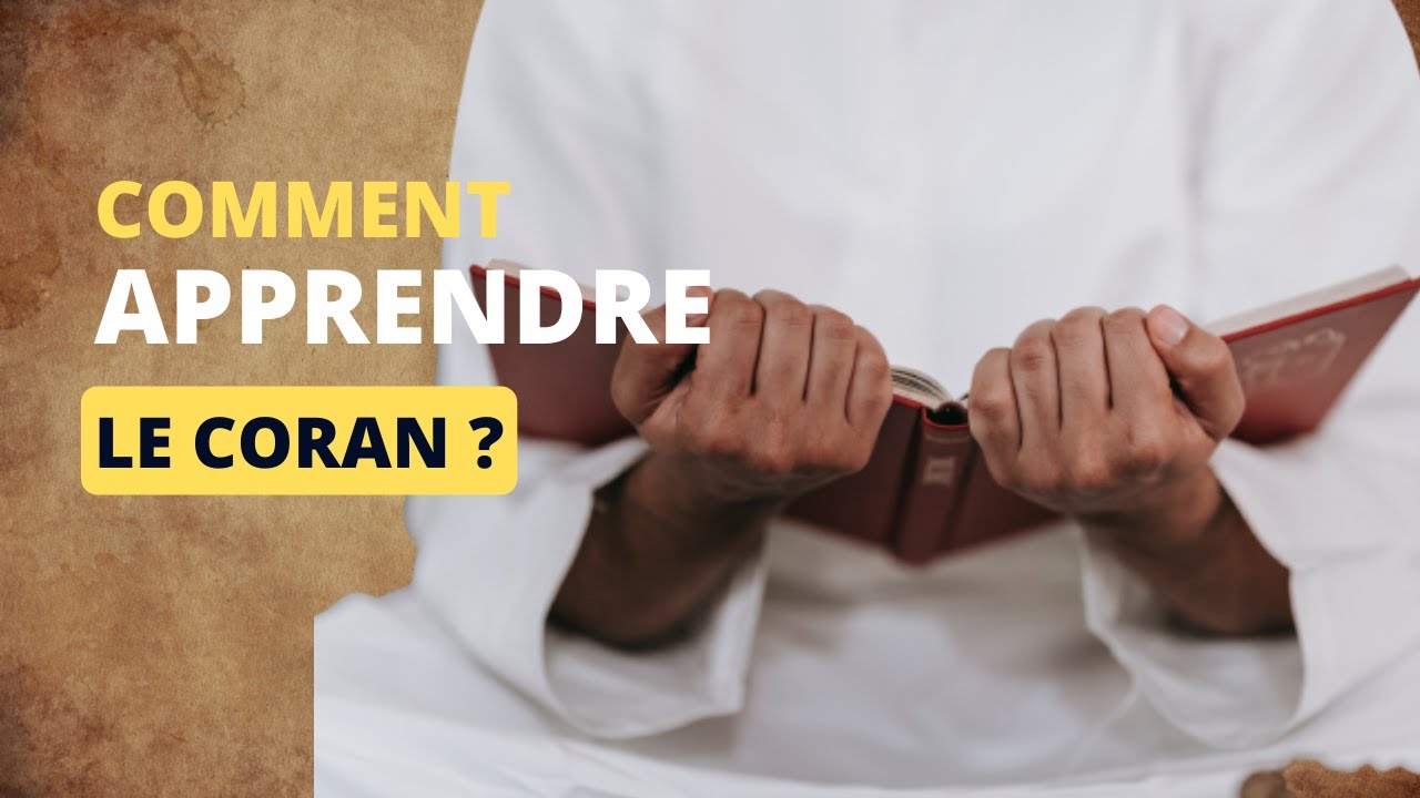 Comment apprendre le coran par coeur - YouTube