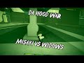 Da Hood War - Misaki vs Widows