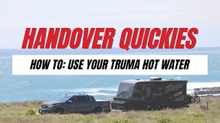 Truma UltraRapid Hot Water: How to Use | Mars Caravans Handover @MarsCampers